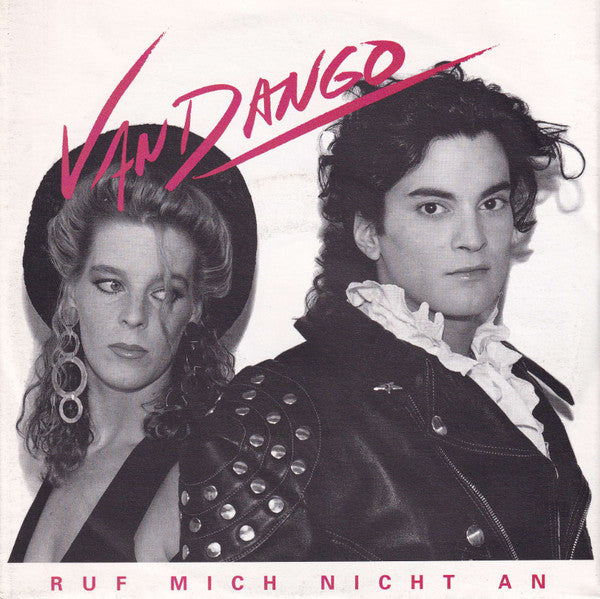 Van Dango (2) : Ruf Mich Nicht An (7", Single)