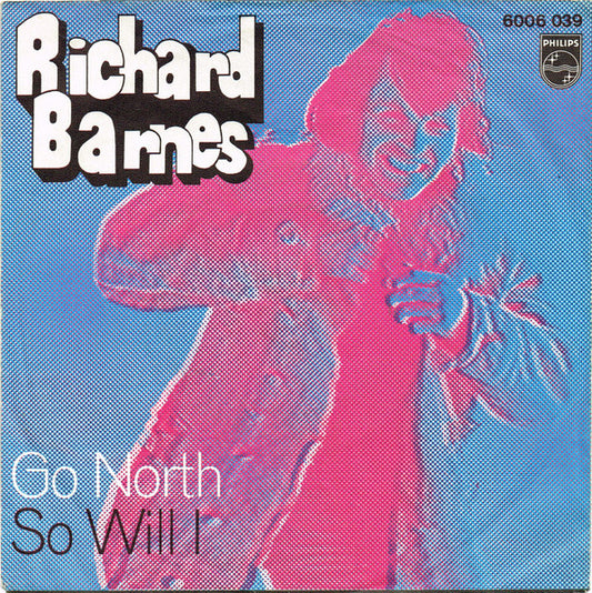 Richard Barnes : Go North (7", Single, Mono)