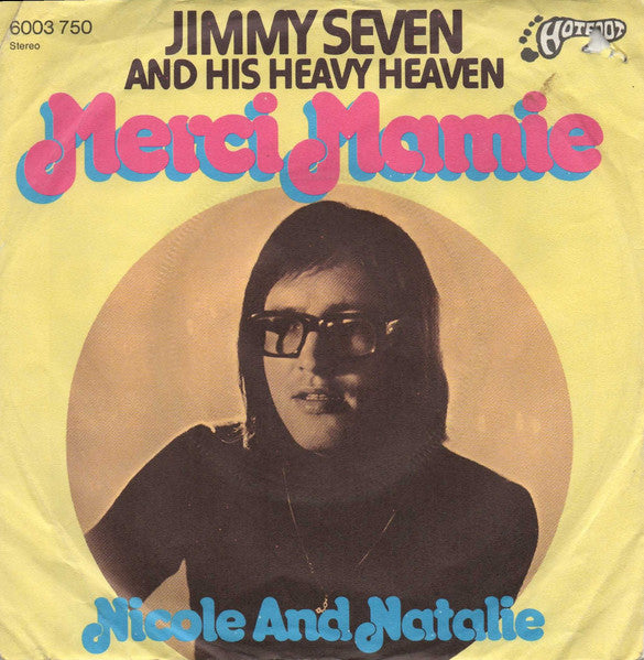 Jimmy Seven And His Heavy Heaven : Merci Mamie (7", Single)