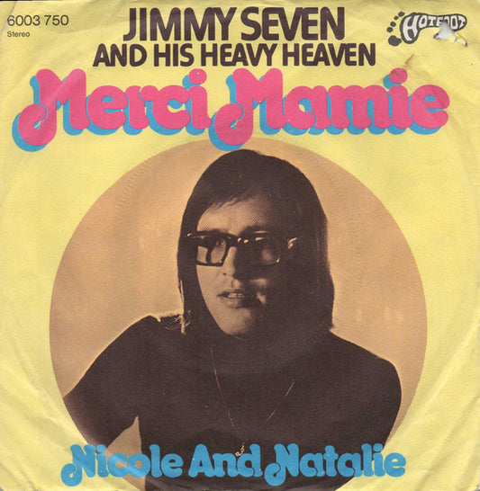 Jimmy Seven And His Heavy Heaven : Merci Mamie (7", Single)