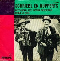 Harmonica Duo K. Schriebl / J. Hupperts : Rote Rosen, Rote Lippen, Roter Wein / Rouge Et Noir (7", Single, Mono)