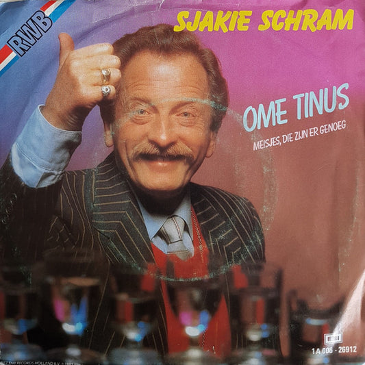 Sjakie Schram : Ome Tinus (7", Single)
