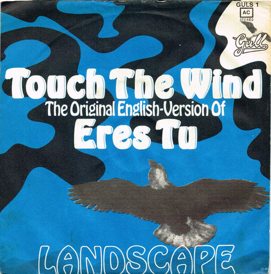 Landscape (6) : Touch The Wind (7", Single)