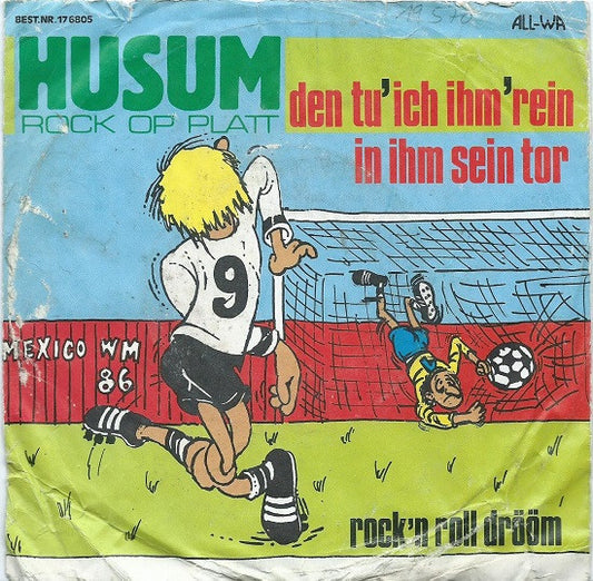 Husum : Den Tu' Ich Ihm 'Rein In Ihm Sein Tor (7", Single)