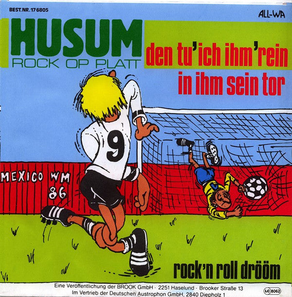Husum : Den Tu' Ich Ihm 'Rein In Ihm Sein Tor (7", Single)