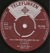 De Sambrinco's : Koe Ik Mar Efkes Dyn Antlit Wer Sjen / It Dokkummer Lokaeltsje (7")