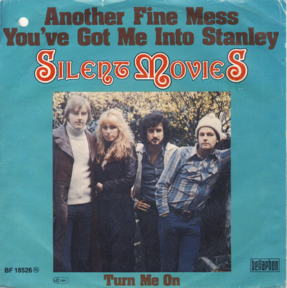 Silent Movies : Another Fine Mess You've Got Me Into Stanley (7")