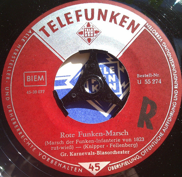 Grosses Karnevals-Blasorchester : Der Treue Husar / Rote Funken-Marsch (7")