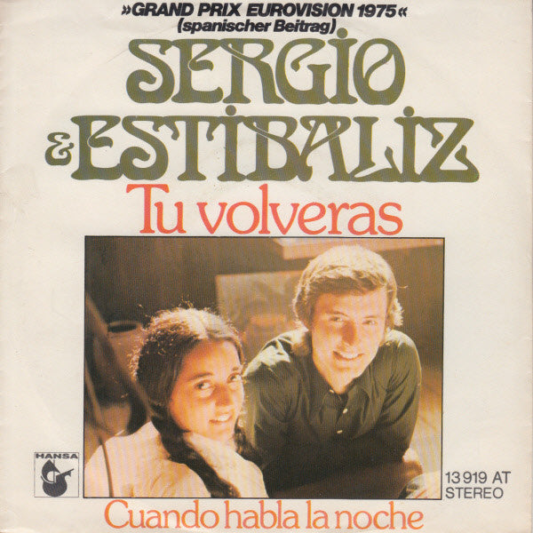 Sergio Y Estibaliz : Tu Volveras - Festival De Eurovision 1975 (7", Single)