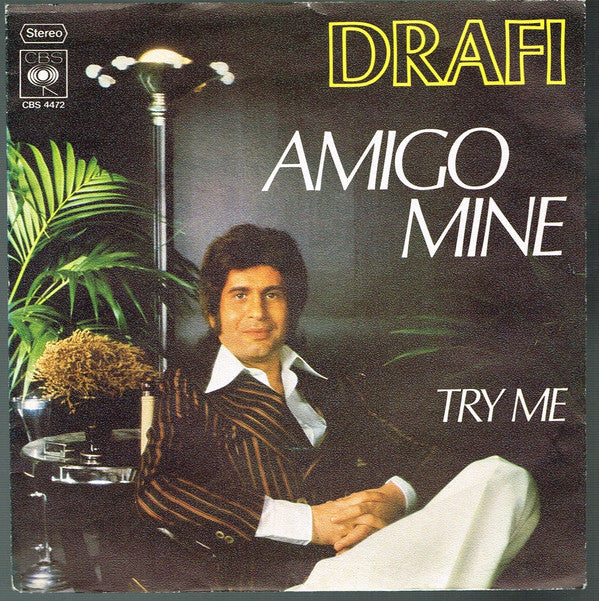 Drafi Deutscher : Amigo Mine / Try Me (7", Single, Promo)