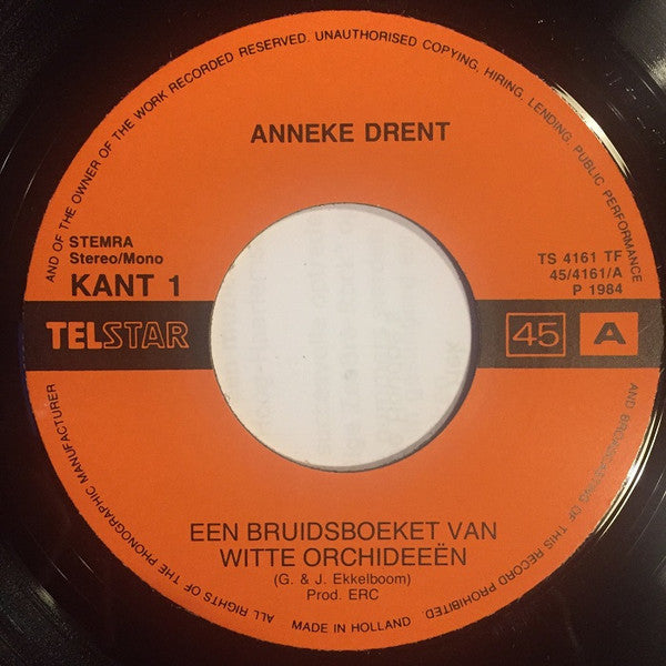 Anneke Drent : Bruidsboeket / Zomaar 'n Liedje (7", Single)