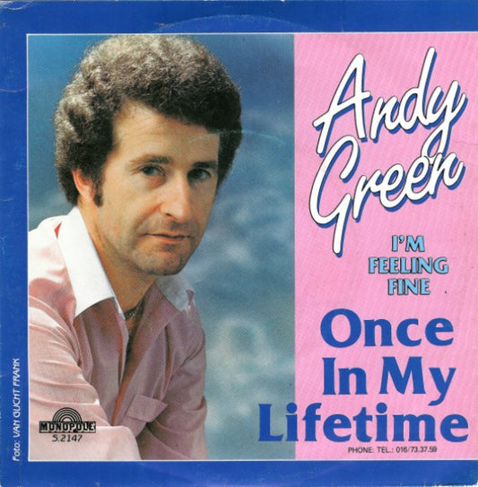 Andy Green (4) : Once In My Lifetime (7", Single)