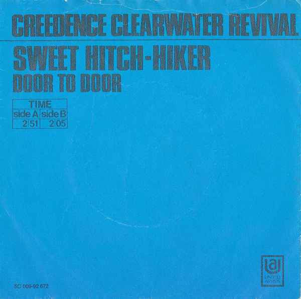 Creedence Clearwater Revival : Sweet Hitch-Hiker (7", Single, Blu)