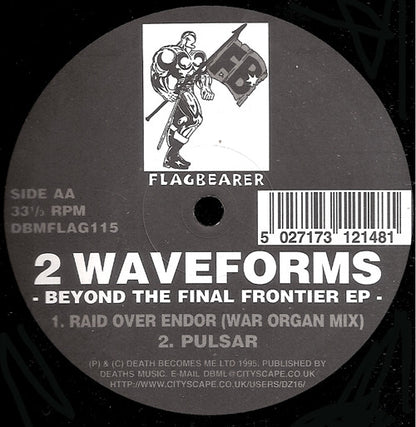 2 Waveforms : Beyond The Final Frontier EP (2x12", EP)