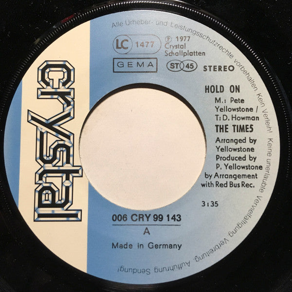 The Times (7) : Hold On (7", Single, Lar)