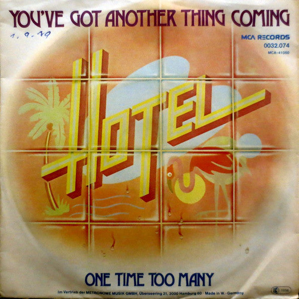 Hotel (5) : You've Got Another Thing Coming (7", Single)