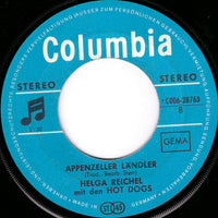 Helga Reichel Mit Den Hot Dogs : Erzherzogjohannjodler / Appenzeller Ländler (7", Single)
