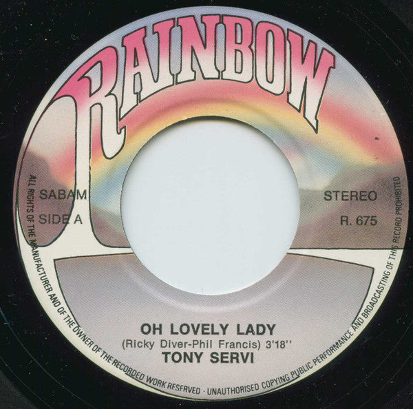 Tony Servi : Oh Lovely Lady (7", Single)