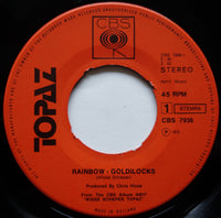Topaz (30) : Rainbow - Goldilocks - Woman (7", Single)