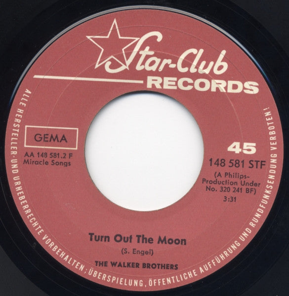 The Walker Brothers : Stay With Me, Baby / Turn Out The Moon (7", Single)