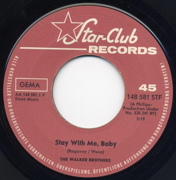The Walker Brothers : Stay With Me, Baby / Turn Out The Moon (7", Single)