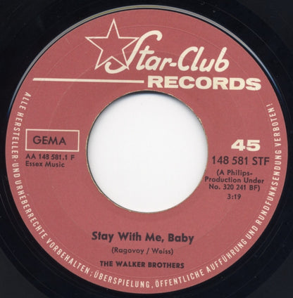 The Walker Brothers : Stay With Me, Baby / Turn Out The Moon (7", Single)