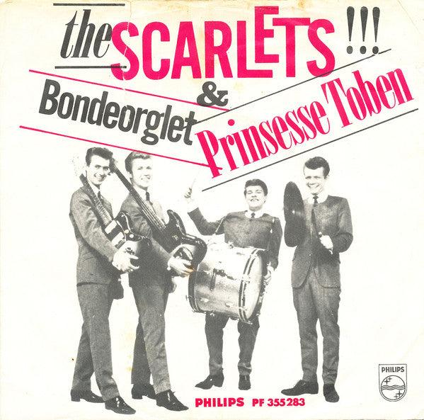 The Scarlets : Bondeorglet / Prinsesse Toben (7", Mono, 3-p)