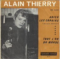 Alain Thierry : Adieu les Copains (7")