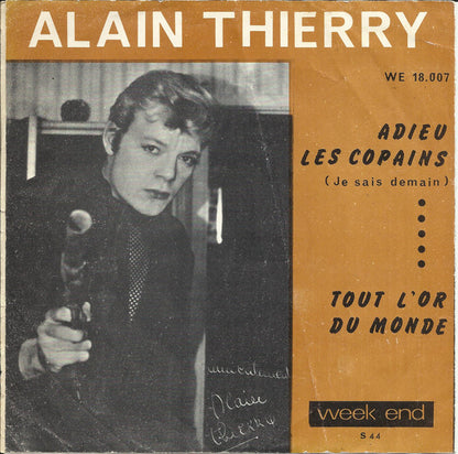 Alain Thierry : Adieu les Copains (7")