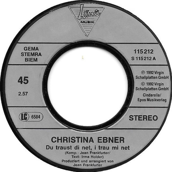 Christina Ebner : Du Traust Di Net, I Trau Mi Net (7", Single)