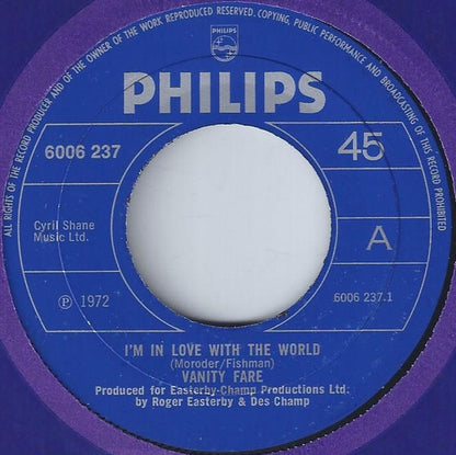 Vanity Fare : I'm In Love With The World (7", Single)