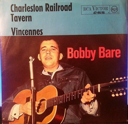 Bobby Bare : Charleston Railroad Tavern (7", Single)