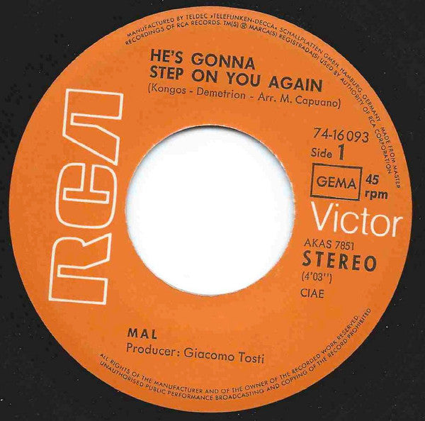Mal : He's Gonna Step On You Again / Constant Reminder (7", Single)