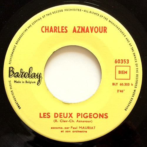 Charles Aznavour : Trop Tard / Les Deux Pigeons (7", Single)