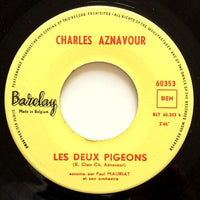 Charles Aznavour : Trop Tard / Les Deux Pigeons (7", Single)
