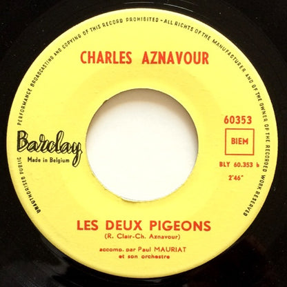 Charles Aznavour : Trop Tard / Les Deux Pigeons (7", Single)