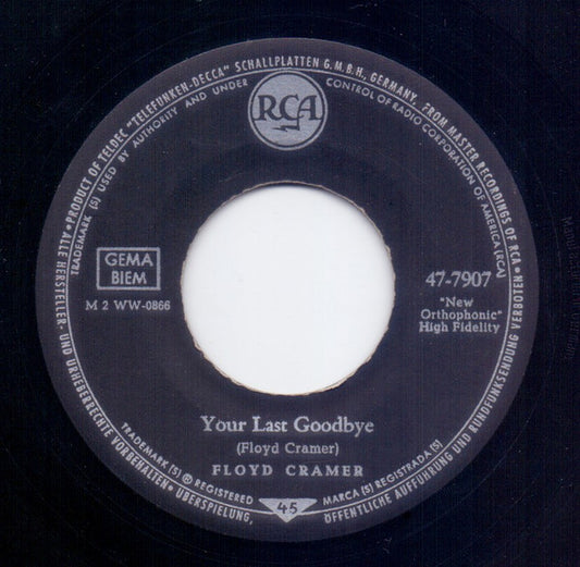 Floyd Cramer : Your Last Goodbye / Hang On (7")