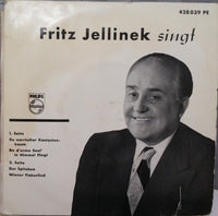 Fritz Jellinek : Fritz Jellinek Singt (7", Mono)