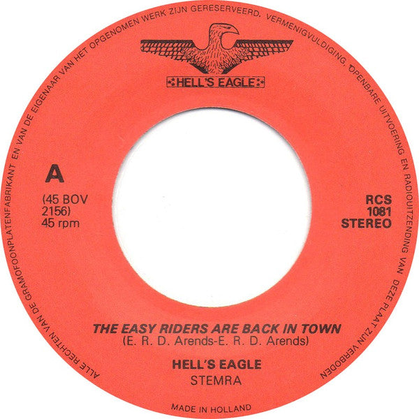 Hell's Eagle : The Easy Riders Are Back In Town (7", Single)