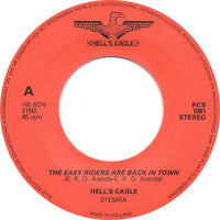Hell's Eagle : The Easy Riders Are Back In Town (7", Single)