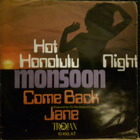 Monsoon (8) : Hot Honolulu Night (7", Single)