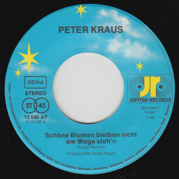 Peter Kraus : Schöne Blumen Bleiben Nicht Am Wege Steh'n (7", Single, Promo)
