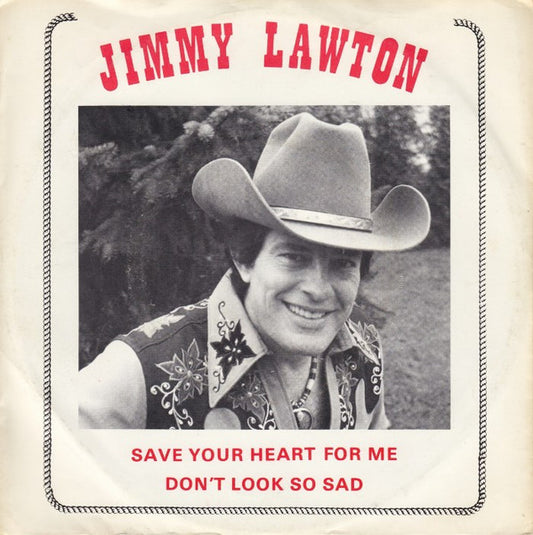 Jimmy Lawton : Save Your Heart For Me (7", Single)