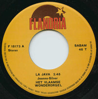 Het Vlaamse Wonderorgel : La Java (7", Single)