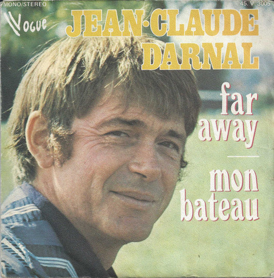 Jean-Claude Darnal : Far Away (7", Single, Mono)