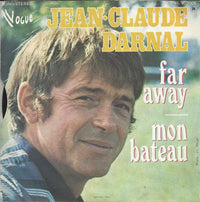 Jean-Claude Darnal : Far Away (7", Single, Mono)
