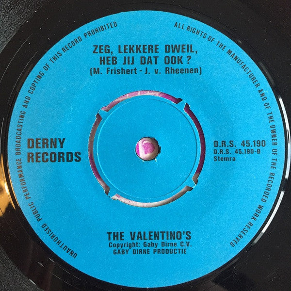 Valentino's m.m.v. De Rijense Carnavalsstichting en De Hofkapel (2) : In De Commune / Zeg Lekkere Dweil (7", Single)