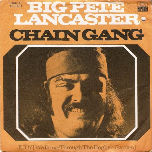 Big Pete Lancaster : Chain Gang / Judy (7", Single)