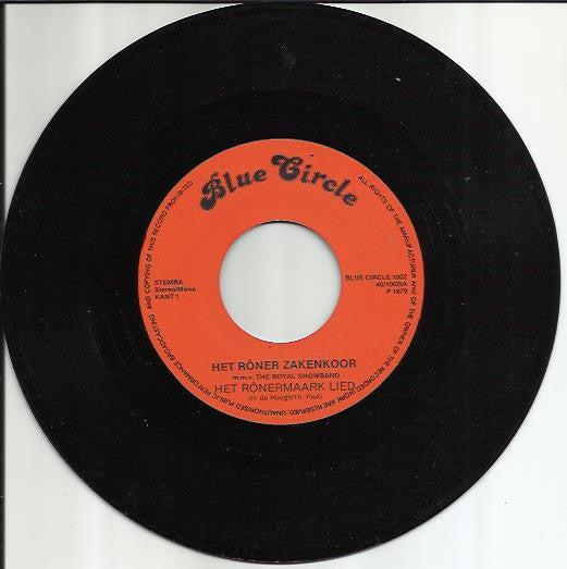 Het Rôner Zakenkoor Mmv The Royal Showband : Het Rônermaark Lied (7", Single)