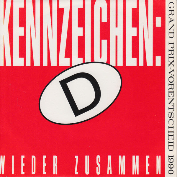 Kennzeichen: D : Wieder Zusammen (7", Single)